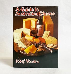 Seller image for A Guide to Australian Cheese for sale by Exquisite Corpse Booksellers