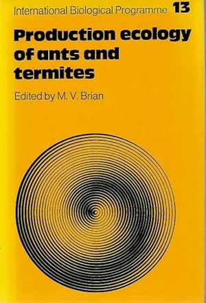 Seller image for Production Ecology of Ants and Termites for sale by PEMBERLEY NATURAL HISTORY BOOKS BA, ABA