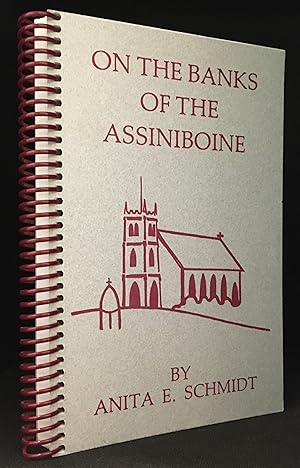 Seller image for On the Banks of the Assiniboine; A History of the Parish of St. James for sale by Burton Lysecki Books, ABAC/ILAB