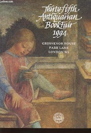 Bild des Verkufers fr Thirty-fifth Antiquarian Bookfair 1994. Grosvenor House, Park Lane, London zum Verkauf von Le-Livre