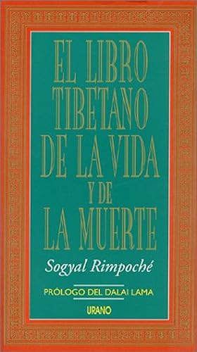 Seller image for El Libro Tibetano De La Vida Y De La Muerte (Crecimiento Personal) (Hardcover) (Spanish Edition) for sale by Von Kickblanc