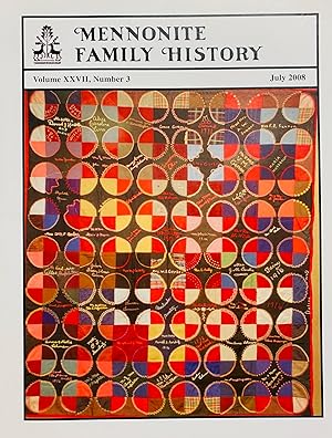 Mennonite Family History - Volume XXVII, Number 3 (July 2008)