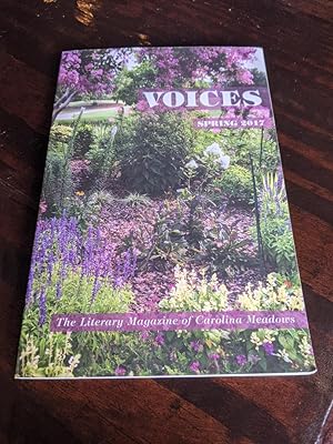 Bild des Verkufers fr Voices: The Literary Magazine of Carolina Meadows (Spring 2017) zum Verkauf von Armadillo Books