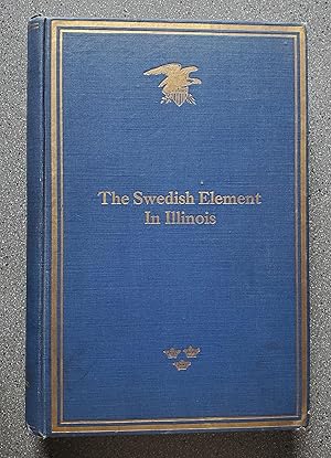 The Swedish Element in Illinois: Survey of the Past Seven Decades