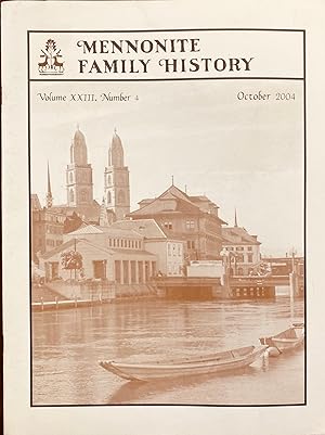 Mennonite Family History - Volume XXIII, Number 4 (October 2004)