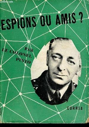 Bild des Verkufers fr Espions ou amis ? zum Verkauf von Le-Livre