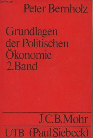 Bild des Verkufers fr Grundlagen der Politischen konomie - Zweiter Band - "UTB" n493 zum Verkauf von Le-Livre