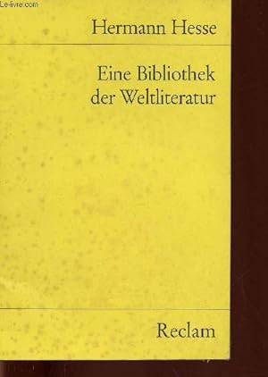 Bild des Verkufers fr Eine bibliothek der Weltliteratur zum Verkauf von Le-Livre