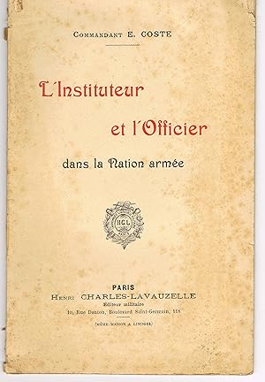 L'instituteur et l'officier dans la nation armée