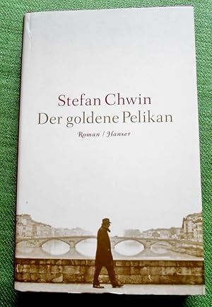 Seller image for Der goldene Pelikan. Roman. Aus dem Polnischen von Renate Schmidgall. for sale by Versandantiquariat Sabine Varma