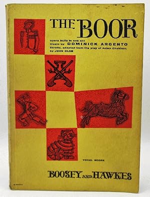 The Boor. Opera Buffa in One Act, Libretto Adapted from play of Anton Chekov by John Olon: Vocal ...