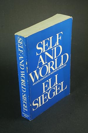 Imagen del vendedor de Self and world: an explanation of aesthetic realism. a la venta por Steven Wolfe Books