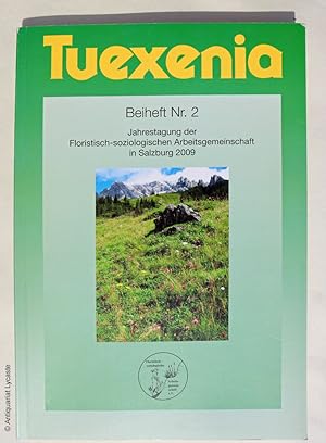 Bild des Verkufers fr Tuexenia. Beiheft Nr. 2. Jahrestagung der Floristisch-soziologischen Arbeitsgemeinschaft in Salzburg 2009. zum Verkauf von Antiquariat Lycaste