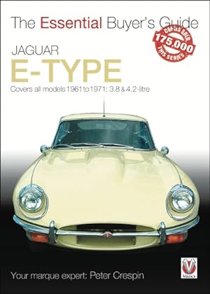 Bild des Verkufers fr Jaguar E-type : Covers All Models 1961 Go 1971: 3.8 & 4.2-litre zum Verkauf von GreatBookPrices