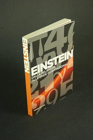 Bild des Verkufers fr Einstein: dalla relativit alle onde gravitazionali. A cura di Leonardo Gariboldi zum Verkauf von Steven Wolfe Books