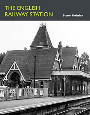 Bild des Verkufers fr The English Railway Station zum Verkauf von Martin Bott Bookdealers Ltd