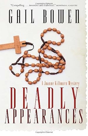 Bild des Verkufers fr Deadly Appearances (A Joanne Kilbourn Mystery) by Bowen, Gail [Paperback ] zum Verkauf von booksXpress