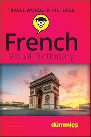 Immagine del venditore per French Visual Dictionary For Dummies by Consumer Dummies [Paperback ] venduto da booksXpress