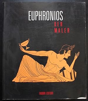 Bild des Verkufers fr Euphronios der Maler. Ausstellung in der Sonderausstellungshalle der Staatlichen Museen Preuischer Kulturbesitz, Berlin-Dahlem 20.3.-26.5.1991 zum Verkauf von Graphem. Kunst- und Buchantiquariat