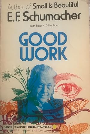 Image du vendeur pour Good Work mis en vente par Margaret Bienert, Bookseller