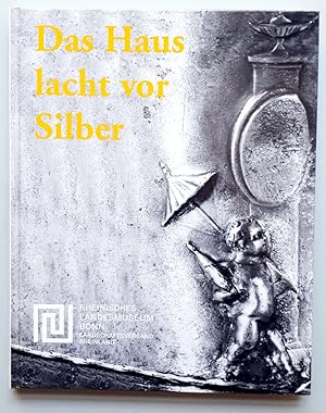 Bild des Verkufers fr Das Haus lacht vor Silber - Die Prunkplatte von Bizerta und das rmische Tafelgeschirr zum Verkauf von Verlag IL Kunst, Literatur & Antiquariat