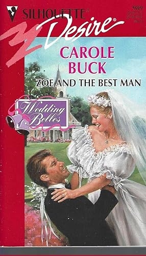 Zoe And The Best Man (Wedding Belles) (Silhouette Desire)
