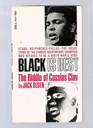 Seller image for Black Is Best: The Riddle of Cassius Clay for sale by Old Book Shop of Bordentown (ABAA, ILAB)