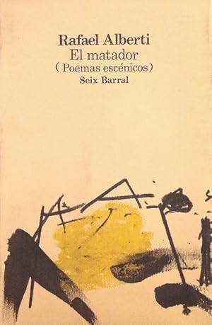El matador: poemas escénicos (1961-1965).