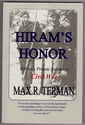 Hiram's Honor Reliving Private Terman's Civil War