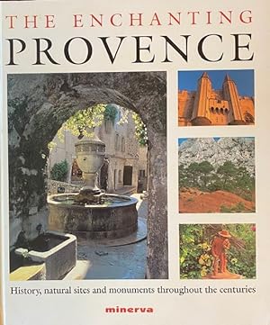 Seller image for The Enchanting Provence for sale by A Cappella Books, Inc.