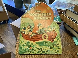 Image du vendeur pour THE GOOD-SHIP CHUNKY [Shape Book] mis en vente par Riverow Bookshop