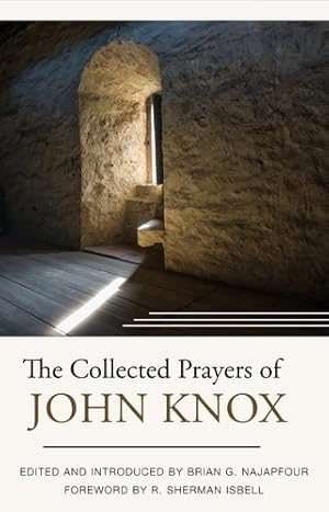 Seller image for Collected Prayers of John Knox for sale by GreatBookPrices