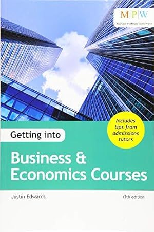 Bild des Verkufers fr Getting into Business & Economics Courses zum Verkauf von WeBuyBooks