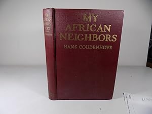 Imagen del vendedor de My African Neighbors a la venta por Old Book Surfer