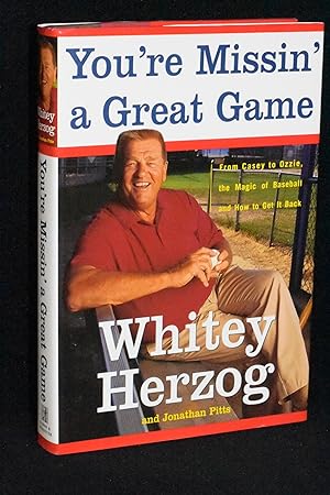 Seller image for You're Missin' a Great Game; From Casey to Ozzie, the Magic of Baseball and How to Get it Back for sale by Books by White/Walnut Valley Books