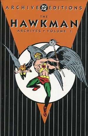 The Hawkman Archives Volume 1. Archive Editions.
