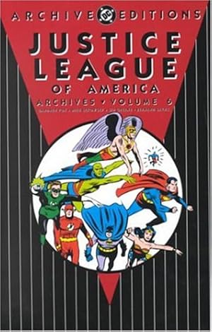Justice League of America - Archives, Volume 6. Archive Editions.