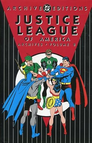Justice League of America - Archives, Volume 8. Archive Editions.