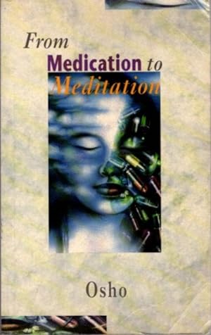 Seller image for FRM MEDICATION TO MEDITATION for sale by By The Way Books