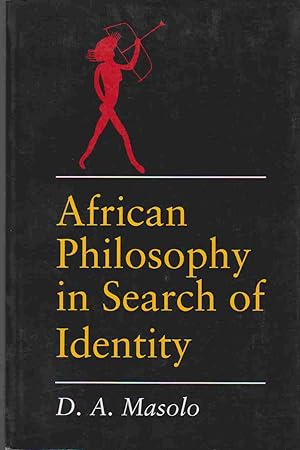 Seller image for AFRICAN PHILOSOPHY IN SEARCH OF IDENTITY for sale by Easton's Books, Inc.
