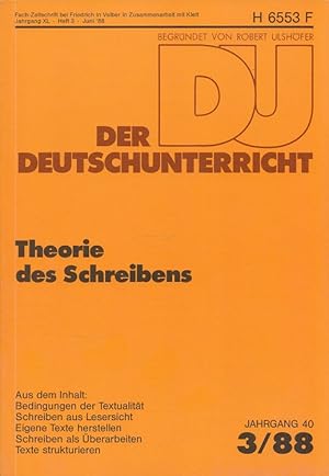 Bild des Verkufers fr Der Deutschunterricht - 40. Jahrgang Heft 3/88 - Theorie des Schreibens zum Verkauf von Versandantiquariat Nussbaum