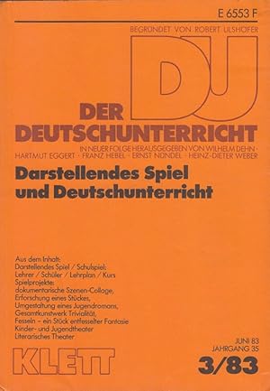 Immagine del venditore per Der Deutschunterricht - 35. Jahrgang Heft 3/83 - Darstellendes Spiel und Deutschunterricht venduto da Versandantiquariat Nussbaum