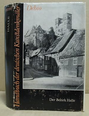 Handbuch der deutschen Kunstdenkmäler: Der Bezirk Halle.