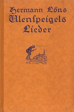 Ulenspeigel [Ulenspeigels Lieder]: Humoristisch, satirische Dichtungen. Nebst Schulaufsätzen von ...