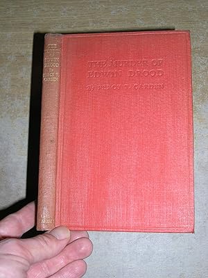Seller image for The Murder Of Edwin Drood: Recounted by John Jasper: An Attempted Solution To The Mystery Based On Dickens Manuscript and Memoranda for sale by Neo Books
