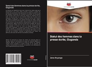 Seller image for Statut des femmes dans la presse crite, Ouganda for sale by AHA-BUCH GmbH