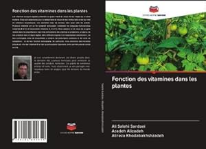 Bild des Verkufers fr Fonction des vitamines dans les plantes zum Verkauf von AHA-BUCH GmbH