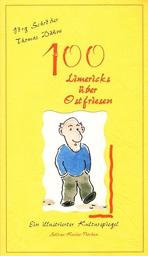 Seller image for 100 Limericks ber Ostfriesen: Ein illustrierter Kulturspiegel. for sale by Buch von den Driesch