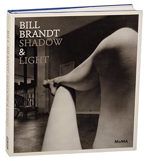 Imagen del vendedor de Bill Brandt: Shadow and Light a la venta por Jeff Hirsch Books, ABAA