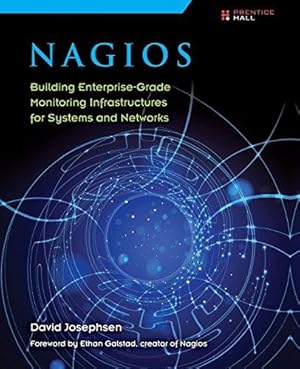 Seller image for Nagios: Building Enterprise-Grade Monitoring Infrastructures for Systems and Networks (2nd Edition) for sale by WeBuyBooks